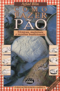 Bertrand.pt - Como Fazer Pão