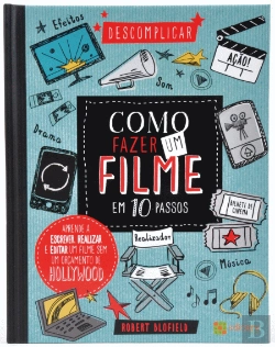 Bertrand.pt - Como Fazer um Filme em 10 Passos