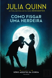 Como Fisgar uma Herdeira