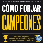 Cómo Forjar Campeones