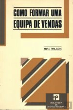Bertrand.pt - Como Formar uma Equipa de Vendas