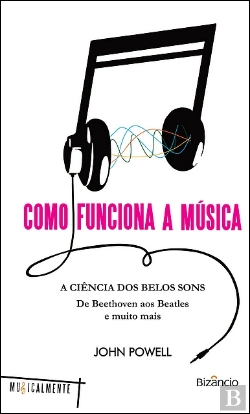 Bertrand.pt - Como Funciona a Música