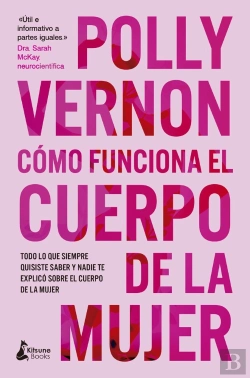 Bertrand.pt - Como Funciona El Cuerpo De La Mujer