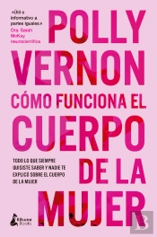 Cómo Funciona El Cuerpo De La Mujer