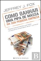 Como Ganhar uma Pipa de Massa na sua Pequena Empresa