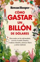Como Gastar Un Billon De Dolares