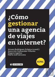 ¿Cómo Gestionar Una Agencia De Viajes En Internet?
