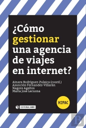 ¿Cómo Gestionar Una Agencia De Viajes En Internet?