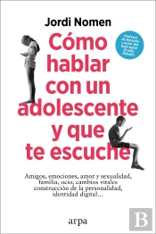Como Hablar Con Un Adolescente Y Que Te Escuche