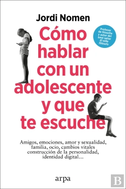 Bertrand.pt - Como Hablar Con Un Adolescente Y Que Te Escuche