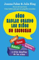 Como Hablar Cuando Los Niños No Escuchan