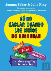 Como Hablar Cuando Los Niños No Escuchan