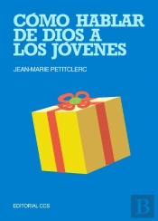 Cómo Hablar De Dios A Los Jóvenes