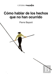 Como Hablar De Los Hechos Que No Han Ocurrido