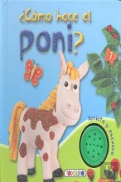 ¿Cómo Hace El Poni?