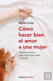 Cómo Hacer Bien El Amor A Una Mujer