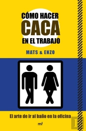 Cómo Hacer Caca En El Trabajo