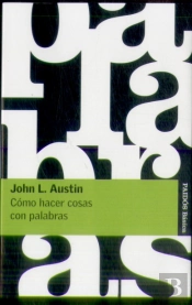 Cómo Hacer Cosas Con Palabras