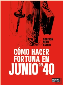 Bertrand.pt - Cómo Hacer Fortuna En Junio Del 40