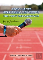 Cómo Hacer Periodismo Deportivo