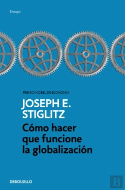 Bertrand.pt - Cómo Hacer Que Funcione La Globalización