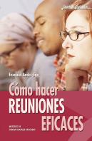 Como Hacer Reuniones Eficaces