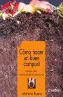 Como Hacer Un Buen Compost