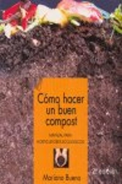 Como Hacer Un Buen Compost