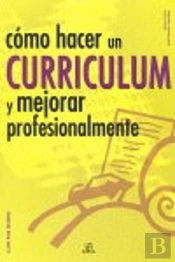 Cómo Hacer Un Curr¡Culum Y Mejorar Profesionalmente