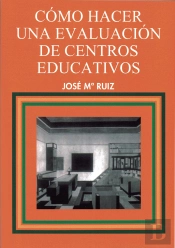Cómo Hacer Una Evaluación De Centros Educativos