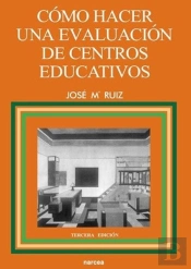 Cómo Hacer Una Evaluación De Centros Educativos