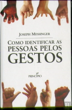 Bertrand.pt - Como Identificar as pessoas pelos gestos