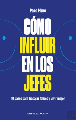 Bertrand.pt - Como Influir En Los Jefes