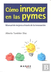 Cómo Innovar En Las Pymes