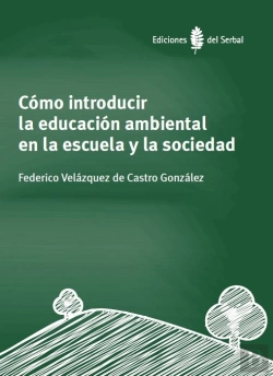 Bertrand.pt - Cómo Introducir La Educación Ambiental En La Escuela Y La Sociedad