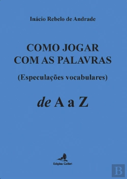 Bertrand.pt - Como Jogar com as Palavras de A a Z