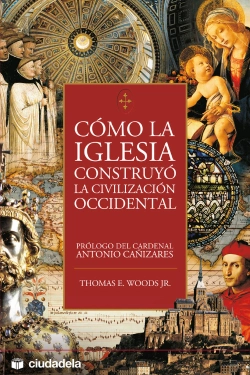 Bertrand.pt - Como La Iglesia Construyó La Civilización Occidental