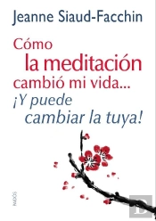 Cómo La Meditación Cambió Mi Vida...