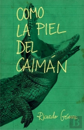 Como La Piel Del Caimán