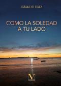 Como La Soledad A Tu Lado