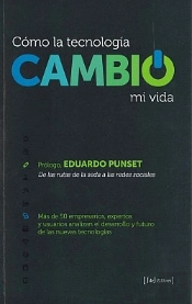 Como La Tecnologia Cambio Mi Vida