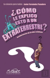 ¿Cómo Le Explico Esto A Un Extraterrestre?