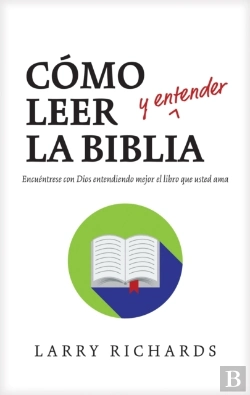 Bertrand.pt - Como Leer (Y Entender) La Biblia
