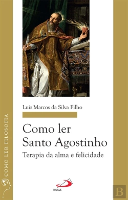 Bertrand.pt - Como Ler Santo Agostinho