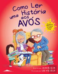 Como Ler uma História aos Avós