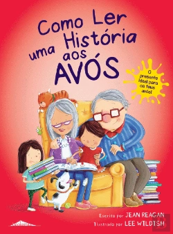 Bertrand.pt - Como Ler uma História aos Avós