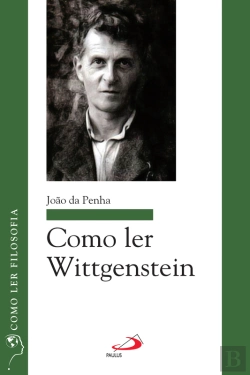 Bertrand.pt - Como Ler Wittgenstein