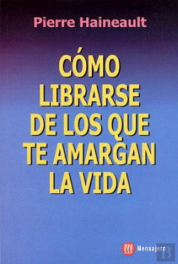 Bertrand.pt - Como Librarser De Los Que Te Amargan La Vida