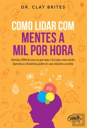 Como Lidar Com Mentes A Mil Por Hora