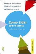 Como Lidar com o Stress